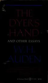 Cover of The dyer's hand, and other essays