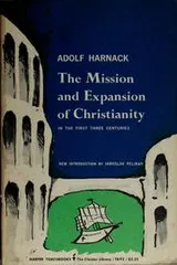 Cover of The mission and expansion of Christianity in the first three centuries