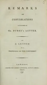 Cover of Remarks on conversations occasioned by Mr. Burke's letter, in a letter to a professor on the continent