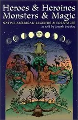 Cover of Heroes and Heroines Monsters and Magic