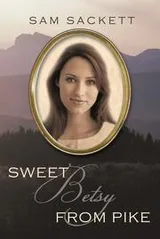 Cover of Sweet Betsy from Pike