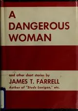 Cover of A dangerous woman