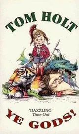 Cover of Ye Gods! a Thomas Dunne Book