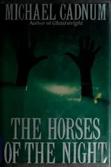 Cover of The horses of the night