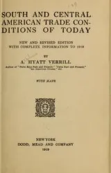 Cover of South and Central American trade conditions of to-day