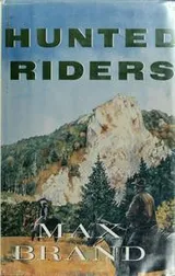 Cover of Hunted Riders
