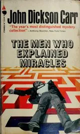 Cover of The men who explained miracles