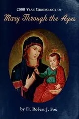 Cover of 2000 year chronology of Mary through the ages