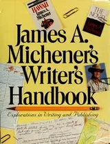 Cover of James A. Michener's writer's handbook