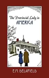 Cover of The provincial lady in America