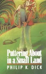 Cover of Puttering about in a small land