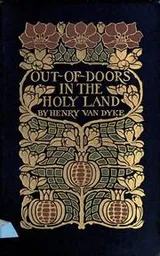 Cover of Out-of-doors in the Holy Land