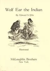Cover of Wolf Ear, the Indian