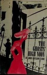 Cover of The ghosts' high noon