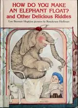 Cover of How do you make an elephant float? and other delicious riddles