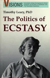 Cover of The politics of ecstasy