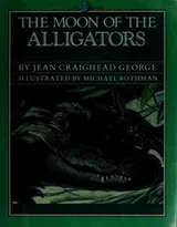 Cover of The moon of the alligators