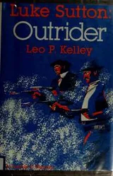 Cover of Luke Sutton, outrider