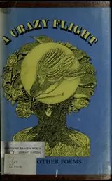 Cover of A Crazy Flight, and Other Poems