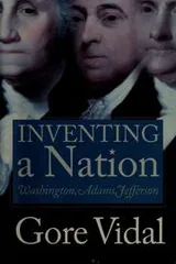 Cover of Inventing a Nation (American Icons)