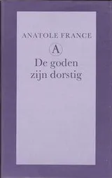 Cover of De goden zijn dorstig