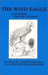 Cover of Wind Eagle and Other Abenaki Stories