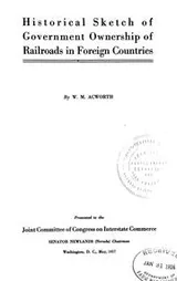 Cover of Historical sketch of government ownership of railroads in foreign countries