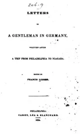 Cover of Letters to a Gentleman in Germany: Written After a Trip from Philadelphia to Niagara