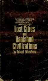 Cover of Lost cities and vanished civilizations