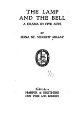 Cover of The Lamp and the Bell: A Drama in Five Acts