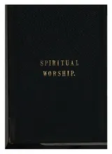 Cover of Spiritual worship, a lay discourse