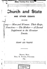 Cover of Church and State and Other Essays: Including Money; Man and Woman: Their ..