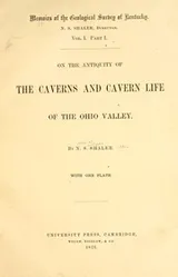 Cover of On the antiquity of the caverns and cavern life of the Ohio valley
