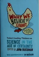 Cover of What we believe but cannot prove