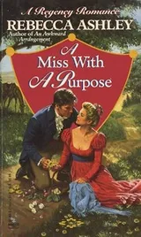 Cover of A Miss with a Purpose