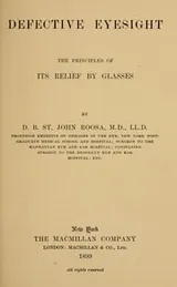 Cover of Defective eyesight, the principles of its relief by glasses