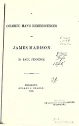 Cover of A colored man's reminiscences of James Madison