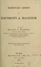 Cover of Elementary lessons in electricity & magnetism