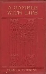 Cover of A Gamble with Life