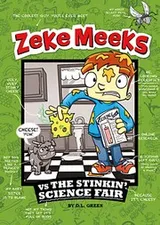 Cover of Zeke Meeks vs. the stinkin' science fair