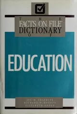 Cover of The Facts on File dictionary of education