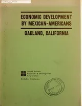 Cover of Economic development by Mexican-Americans, Oakland, California