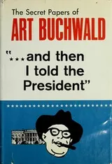 Cover of --And then I told the President
