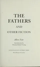 Cover of The fathers, and other fiction