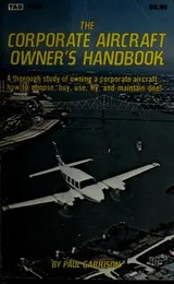 Cover of The corporate aircraft owner's handbook