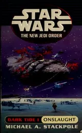 Cover of Star Wars - The New Jedi Order - Dark Tide I - Onslaught
