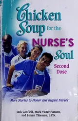 Cover of Chicken Soup for the Nurse's Soul: Second Dose