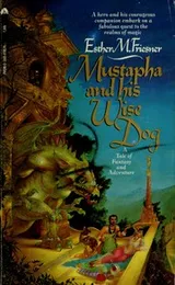 Cover of Mustapha and his wise dog