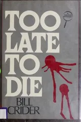 Cover of Too late to die