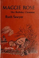Cover of Maggie Rose, her birthday Christmas